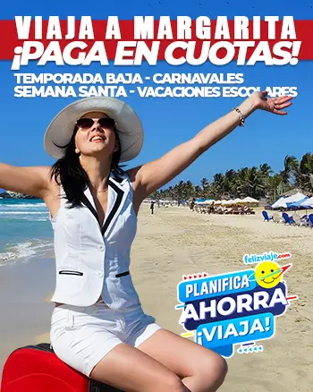 Viaja a Margarita Pagando en Cuotas - felizviaje.com