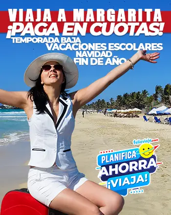 Viaja a Margarita Pagando en Cuotas - felizviaje.com