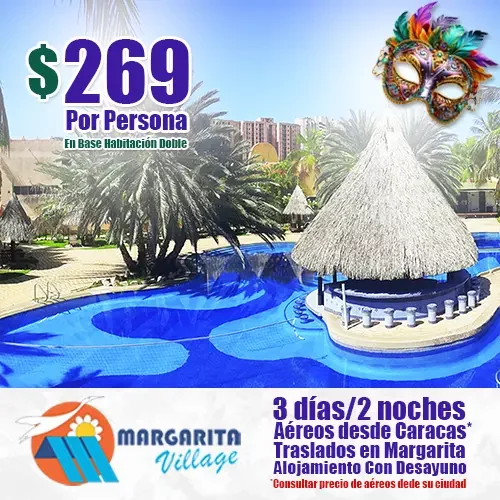 Oferta de Carnavales a Margarita en el Hotel Margarita Village