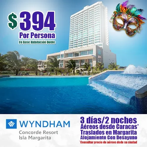 Wyndham Concorde Margarita | Oferta de Carnavales en Margarita | felizviaje.com