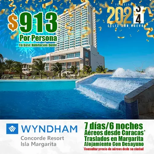 Wyndham Concorde Margarita | Ofertas de Fin de Año | felizviaje.com