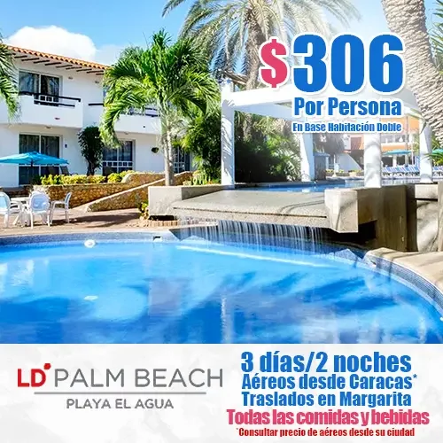 Ofertas de Temporada Baja a Margarita | LD Palm Beach | felizviaje.com