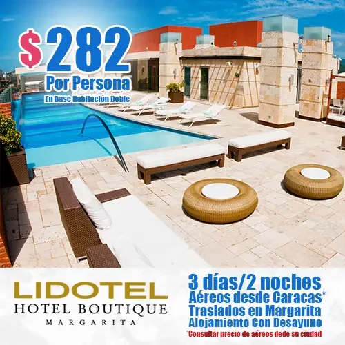 LIDOTEL Hotel Boutique Margarita - Oferta de Temporada Baja - felizviaje.com