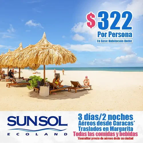 Ofertas de Temporada Baja a Margarita | SUNSOL Ecoland | felizviaje.com