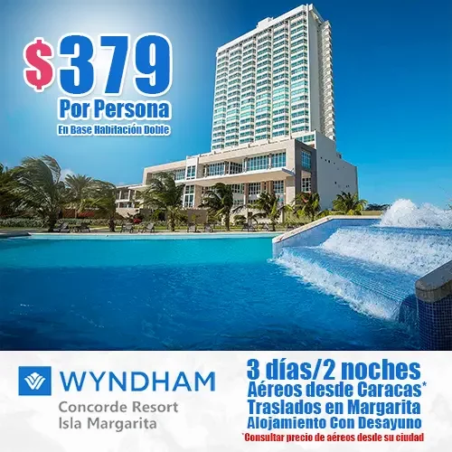 Wyndham Concorde Margarita - Ofertas de Temporada Baja - felizviaje.com