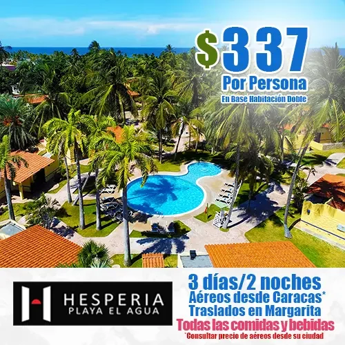 Ofertas de Vacaciones a Margarita | Hesperia Playa el Agua | felizviaje.com