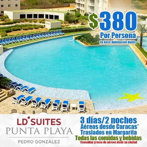 LD Suites Punta Playa | Ofertas de Vacaciones a Margarita | felizviaje.com