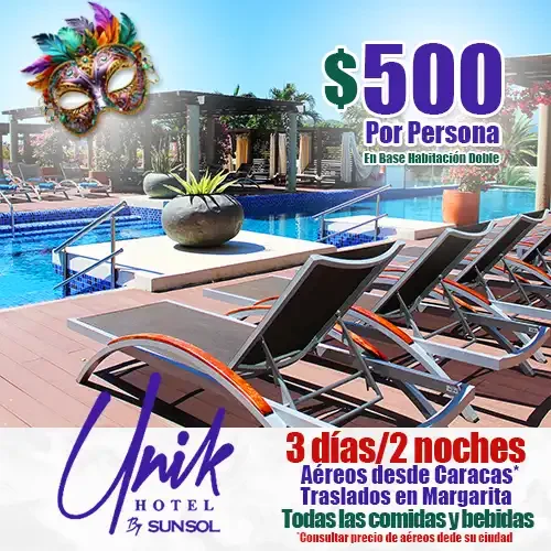 Unik Hotel by SUNSOL | Ofertas de Carnaval en Margarita | felizviaje.com