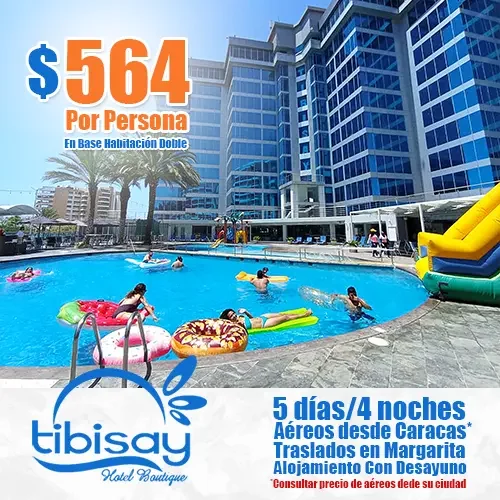 Hotel Tibisay Margarita | Ofertas de Semana Santa | felizviaje.com